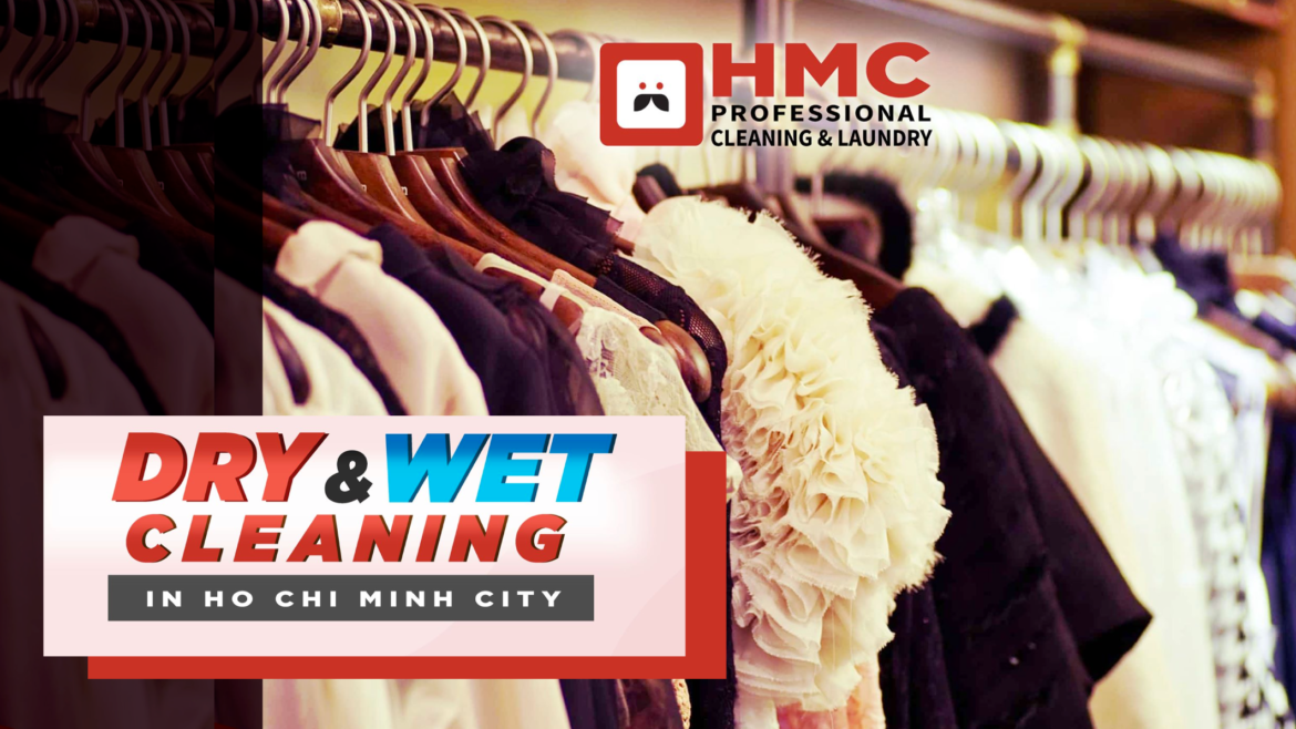 Dry Cleaning & Wet Cleaning in Ho Chi Minh City