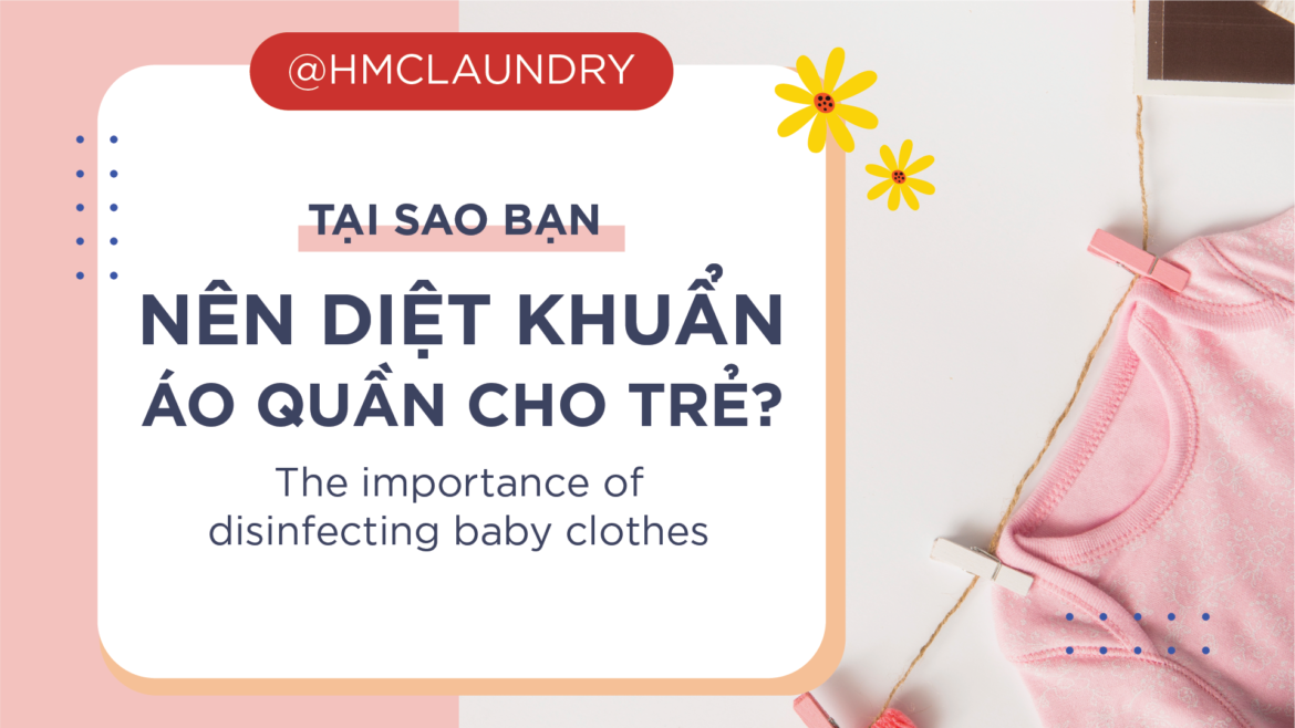 The Importance Of Disinfecting Baby Clothes